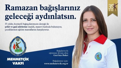 Mehmetçik Vakfı Ramazan Bağışlarıyla Geleceği Aydınlatıyor