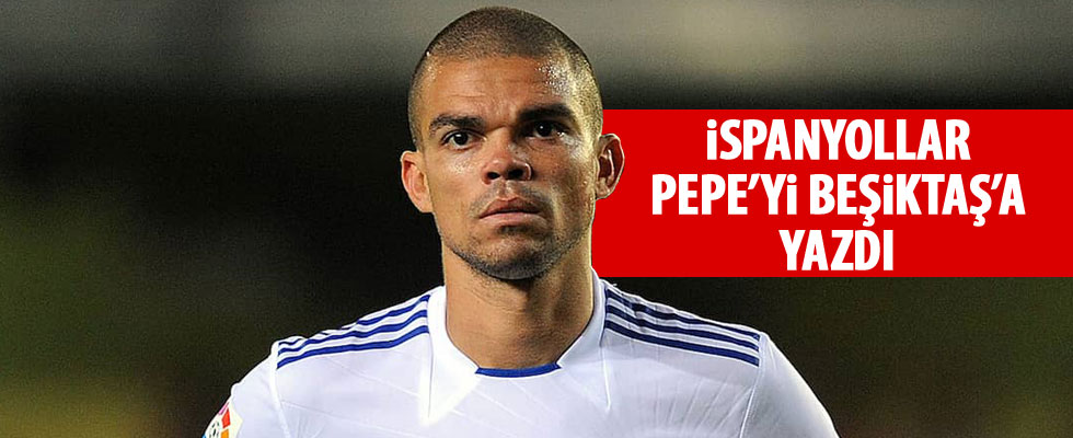 İspanyol medyası: Pepe Beşiktaş'a geliyor