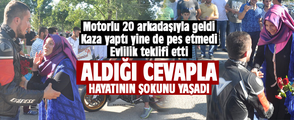 Motorlu 20 arkadaşıyla geldi, kaza yaptı pes etmedi, evlilik teklifi etti ve..