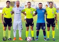 DENIZ ATEŞ - Fethiyeli Hakem Süper Lige Doğru