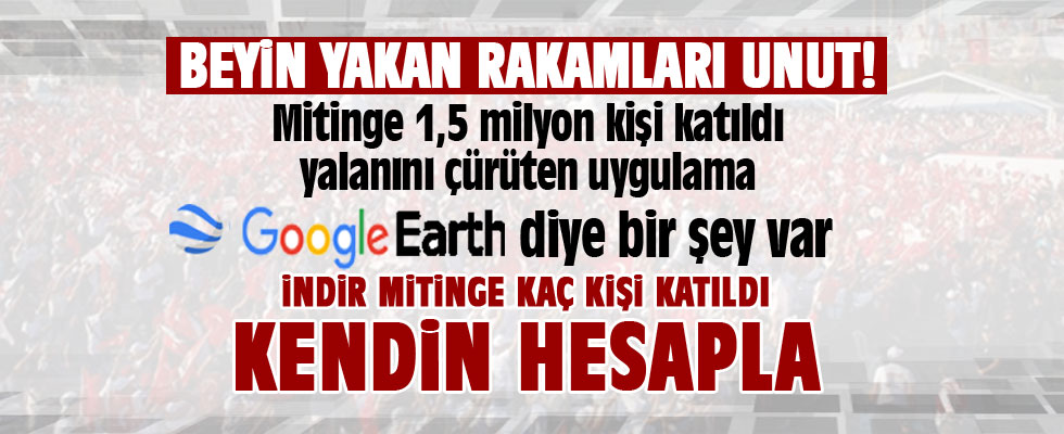 CHP'nin Adalet mitingine kaç kişi katıldı? Kendin hesapla