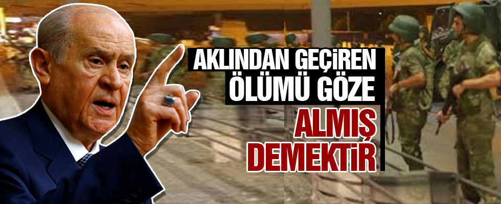 Bahçeli: Aklından geçiren ölümü göze almış demektir