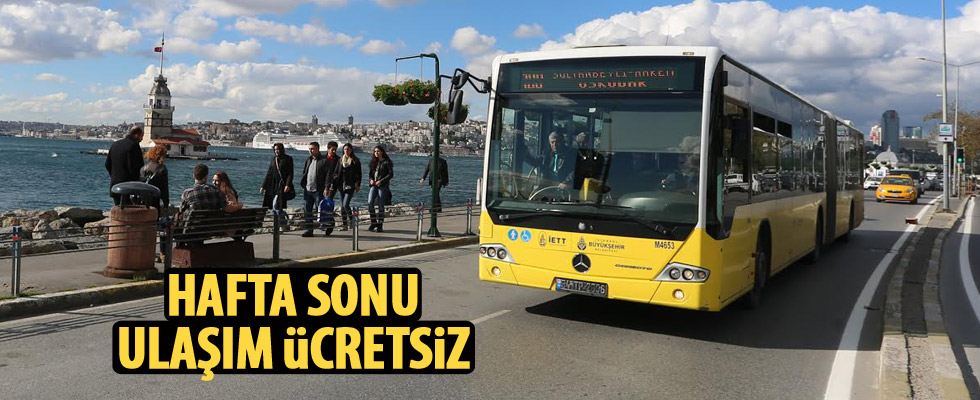 İstanbul'da 15 ve 16 Temmuz'da toplu ulaşım ücretsiz