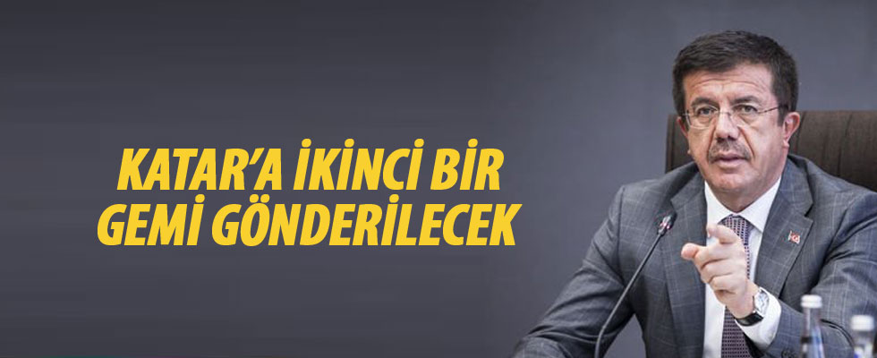 Nihat Zeybekci: Katar'a ikinci bir gemi gönderilecek