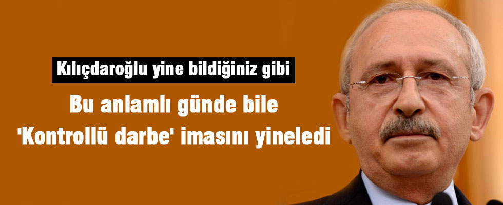 Kılıçdaroğlu yine bildiğiniz gibi