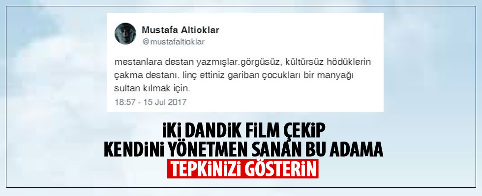 Mustafa Altıoklar'dan alçak paylaşım
