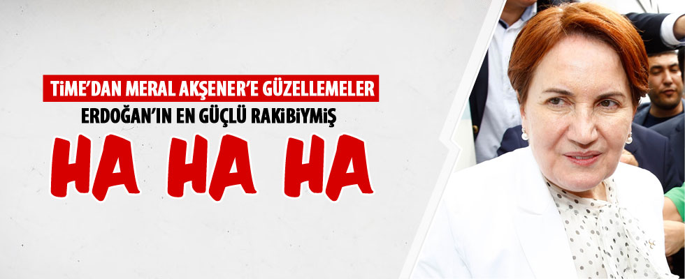Time dergisinden Meral Akşener'e güzellemeler