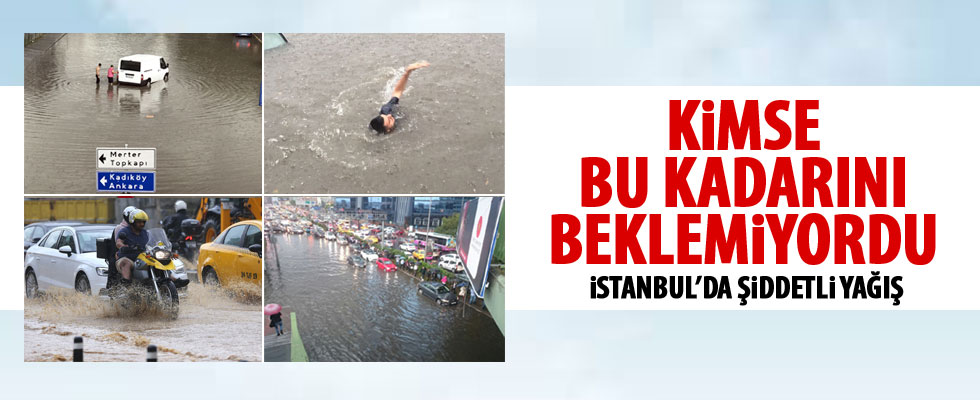 İstanbul'da sağanak yağış etkili oluyor