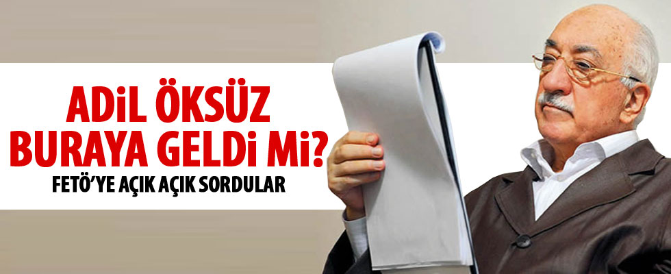 Teröristbaşı Gülen'den Adil Öksüz açıklaması!