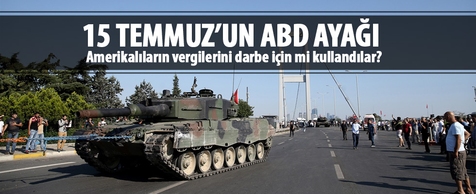 'Amerikalıların vergilerini darbeyi yapmak için kullandılar'