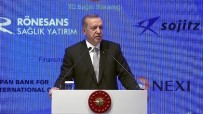 ŞEHİR HASTANELERİ - 'Türkiye'yi Karalamaya Gücünüz Yetmez'