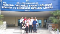 ENDÜSTRI MESLEK LISESI - AYTO'dan Manisa OSB'ye Ziyaret