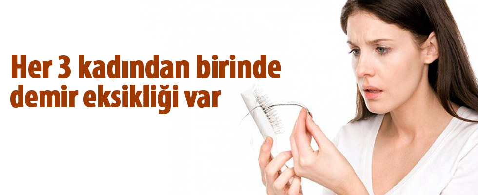 Her 3 kadından birinde demir eksikliği var