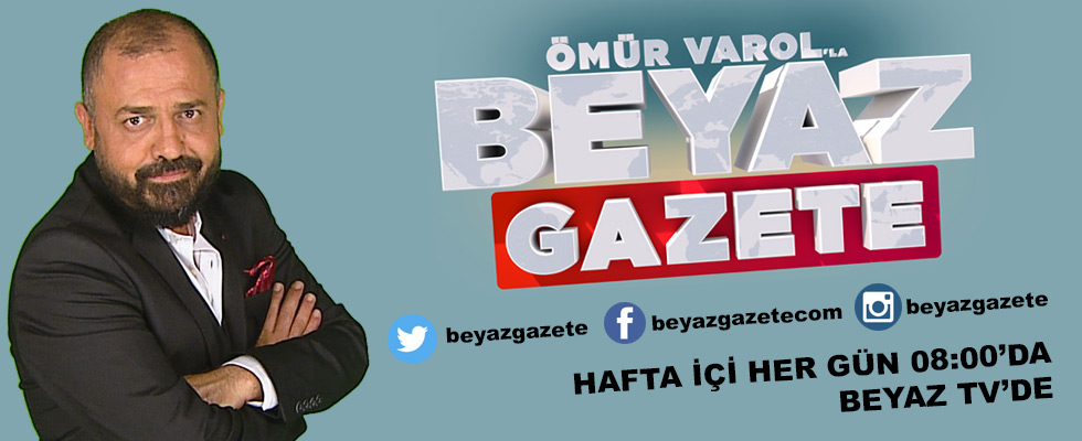 Ömür Varol'la Beyaz Gazete başlıyor