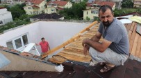 ŞİDDETLİ FIRTINA - Bir Anda Yataktan Fırladılar Açıklaması O Anda Çatıları Yoktu