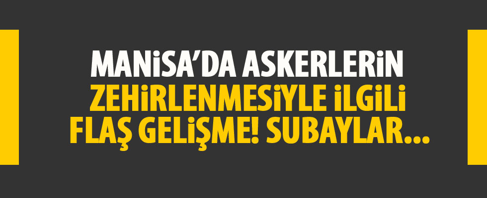 Manisa'da 4 rütbeli askere tutuklama istemi