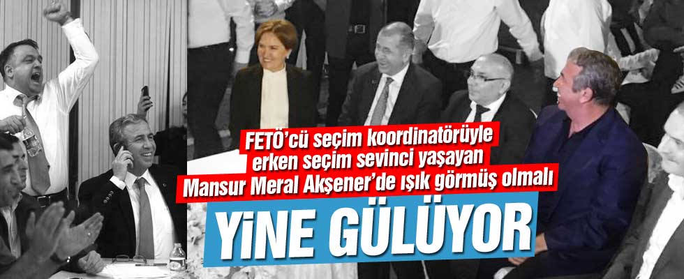 Mansur Yavaş'ın Meral Akşener mutluluğu