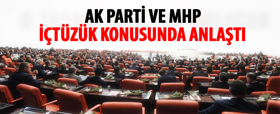 AK Parti ve MHP iç tüzük konusunda anlaştı