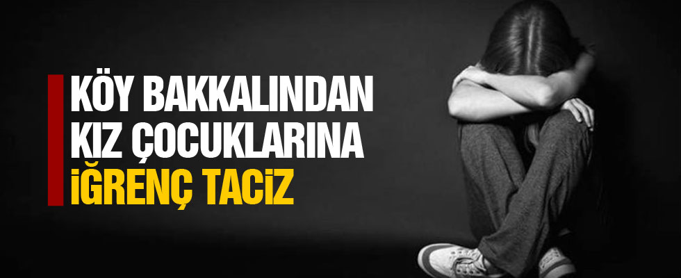 Köy bakkalı, 5 çocuğa tacizden tutuklandı