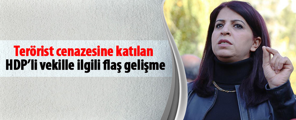 Terörist cenazesine katılan HDP'li vekil hakkında fezleke