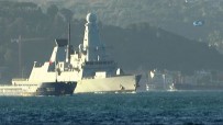 İngiliz Kraliyet Donanmasına Ait Gemi Boğaz'dan Geçti