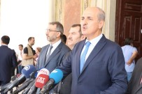 TOPKAPI SARAYI - Bakan Kurtulmuş Açıklaması 'Topkapı Sarayı'nda Bir Santim Kayma Yok'