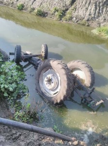 Traktör Su Kanalına Düştü Açıklaması 1 Ölü
