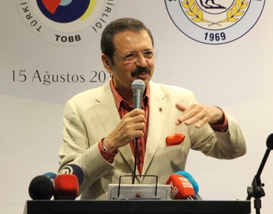 TOBB Başkanı Hisarcıklıoğlu Açıklaması 'En Hızlı Büyüyen 3 Ülke Arasına Girdik'
