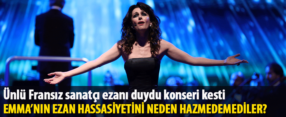 Ünlü Fransız sanatçı ezanı duydu konseri kesti