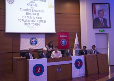 Atatürk Üniversitesi Toplu İş Sözleşmelerini İmzaladı