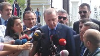 ADİL ÖKSÜZ - Cumhurbaşkanı Erdoğan'dan Almanya'daki Türklere Çağrı