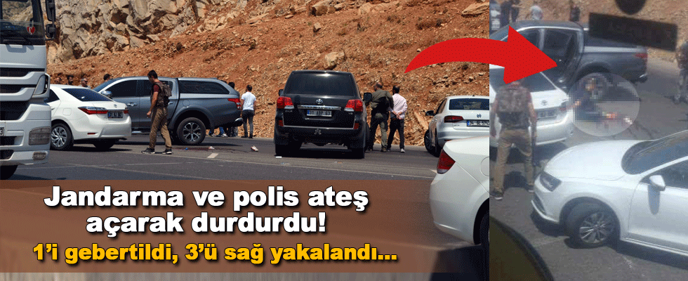 Çatışma çıktı! 1 terörist ölü, 3 terörist sağ yakalandı