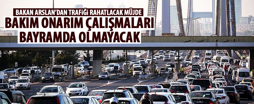 Bakan Arslan'dan bayram müjdesi