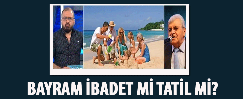 Bayram ibadet mi tatil mi? Yusuf Kavaklı Hoca açıkladı