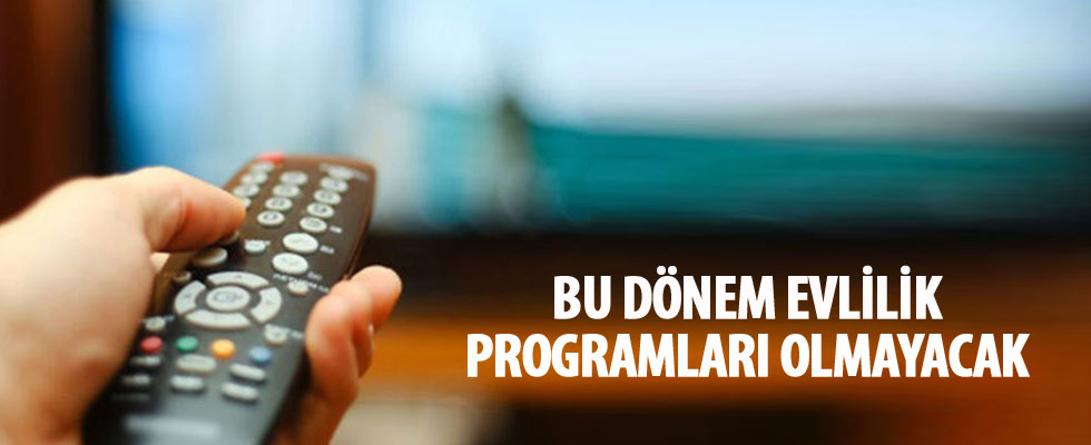 'Bu dönem evlilik programları olmayacak'