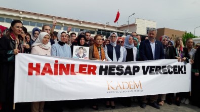 KADEM, FETÖ Ana Davasını Takip Etti