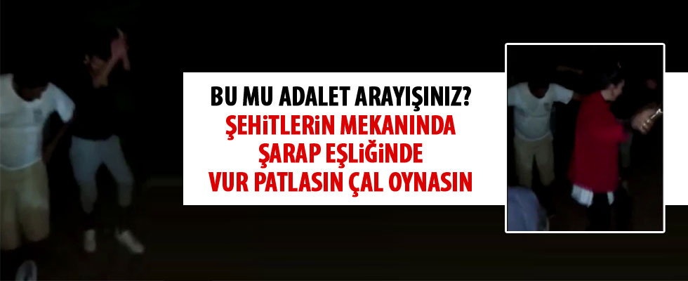 CHP'liler şehitlerin mekanında şarap içip göbek attı