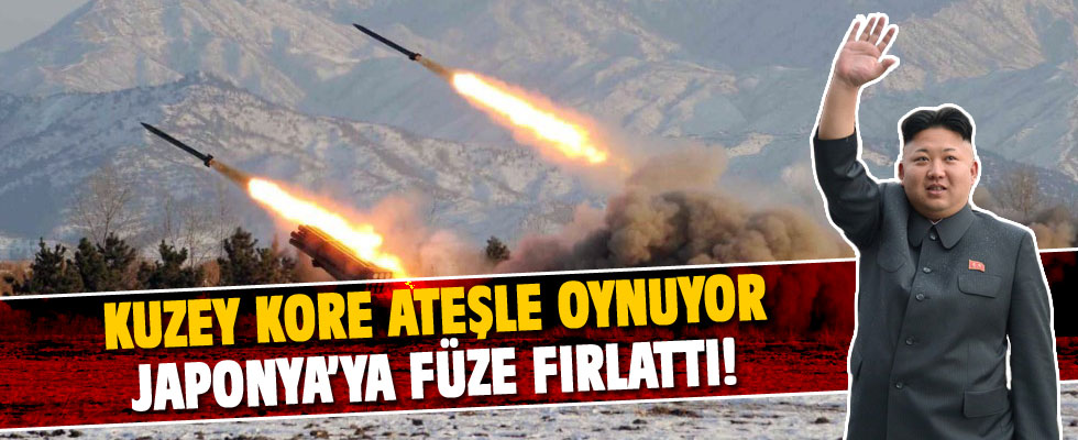 Kuzey Kore ateşle oynuyor! Füze fırlattılar