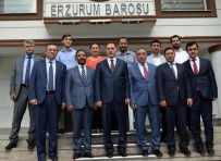 KAMU DENETÇİLİĞİ - Malkoç, Erzurum Barosu'nu Ziyaret Etti