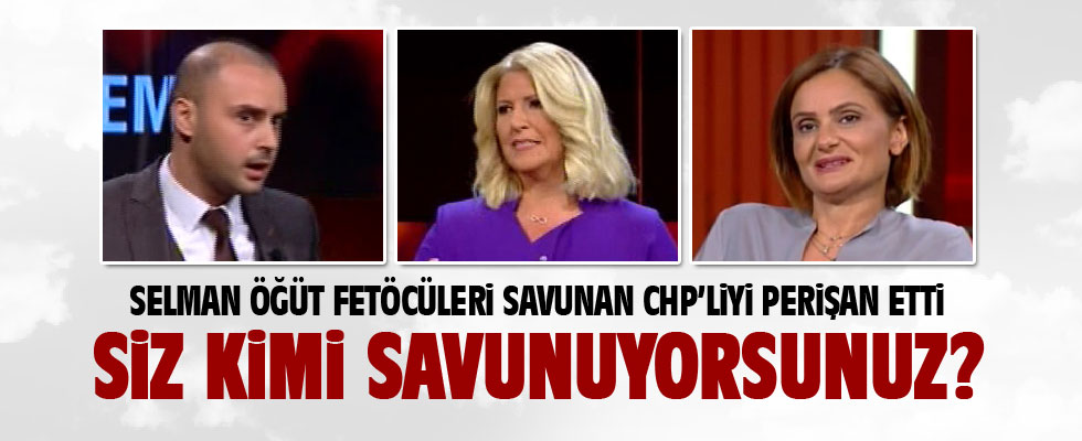 Selman Öğüt Fetöcüleri savunan CHP'liyi paçavraya çevirdi