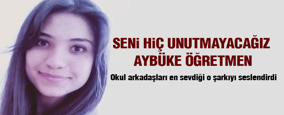 Aybüke öğretmen anısına klip çekildi