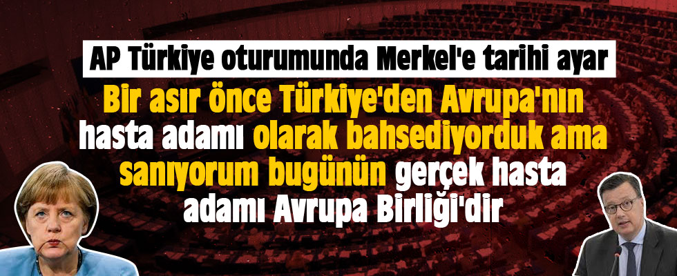 AP Türkiye oturumunda Merkel'e tarihi ayar