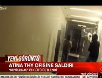 THY - THY Atina ofisine çirkin saldırı