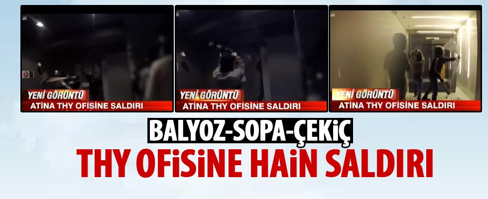 THY Atina ofisine çirkin saldırı