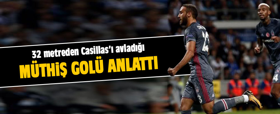 Cenk Tosun o mükemmel golü anlattı
