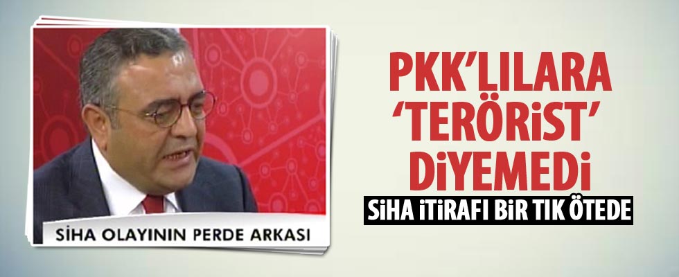 Tanrıkulu 'terörist' diyemedi