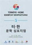 HÜSEYIN EREN - Türk Ve Kore Edebiyatında Geleneksel Kültür Unsurları İstanbul'da Konuşulacak
