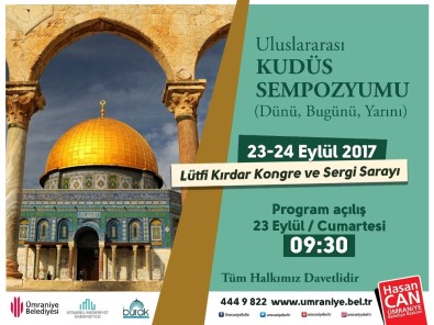 Uluslararası Sempozyumla İstanbul'da Kudüs Konuşulacak