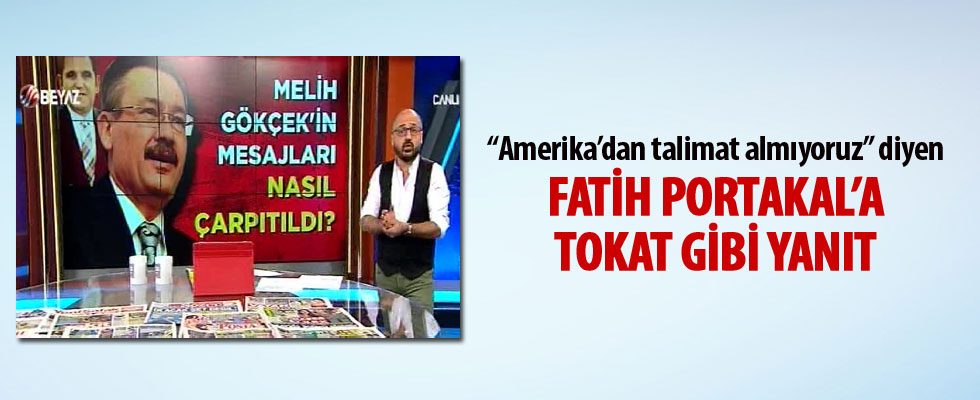 'Amerika'dan talimat almıyoruz' diyen Fatih Portakal'a tokat gibi yanıt