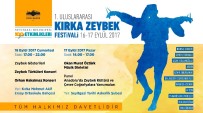 ORHAN HAKALMAZ - Seyitgazi'de 'Uluslararası Kırka Zeybek Festivali' Başlıyor